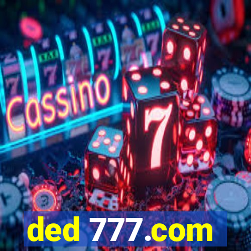 ded 777.com